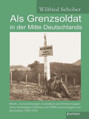cover image of Als Grenzsoldat in der Mitte Deutschlands